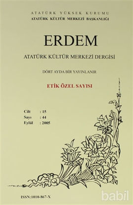 Picture of Erdem Atatürk Kültür Merkezi Dergisi Sayı : 44 Eylül 2005 (Cilt 14 ) Etik Özel Sayısı