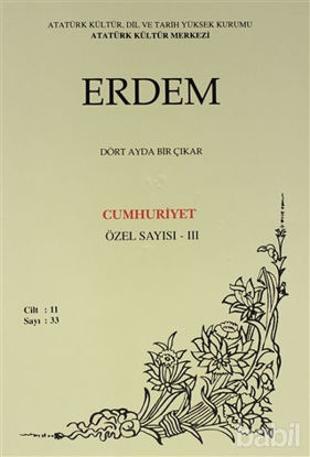 Picture of Erdem Atatürk Kültür Merkezi Dergisi Sayı : 33 Ocak 1999 (Cilt 11) Cumhuriyet Özel Sayısı - 3