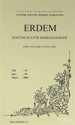 Picture of Erdem Atatürk Kültür Merkezi Dergisi Sayı : 43 Mayıs 2005 (Cilt 15)