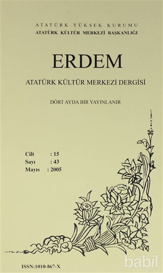 Picture of Erdem Atatürk Kültür Merkezi Dergisi Sayı : 43 Mayıs 2005 (Cilt 15)