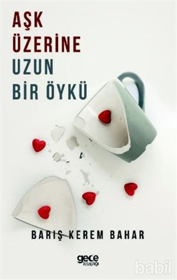 Picture of Aşk Üzerine Uzun Bir Öykü