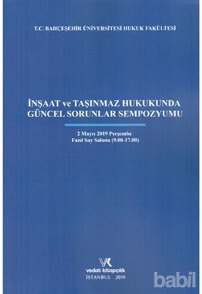 Picture of İnşaat ve Taşınmaz Hukukunda Güncel Sorunlar Sempozyumu