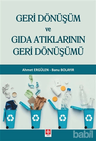 Picture of Geri Dönüşüm ve Gıda Atıklarının Geri Dönüşümü