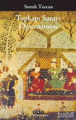 Picture of Topkapı Sarayı Oğuznamesi