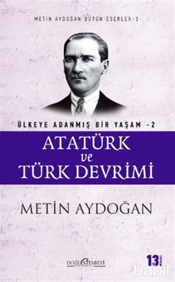 Picture of Atatürk ve Türk Devrimi - Ülkeye Adanmış Bir Yaşam 2
