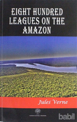 Picture of Eight Hundred Leagues on the Amazon
