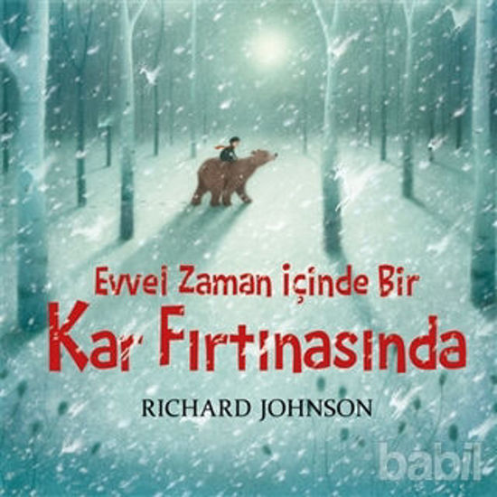Picture of Evvel Zaman İçinde Bir Kar Fırtınasında