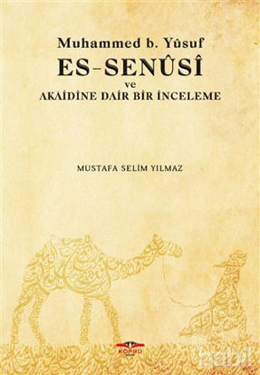 Picture of Muhammed b. Yusuf es-Senusi ve Akaidine Dair Bir İnceleme