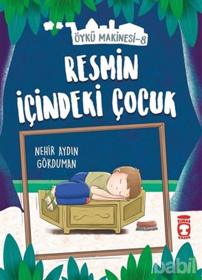 Picture of Resmin İçindeki Çocuk - Öykü Makinesi 8