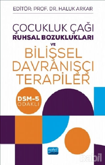 Picture of Çocukluk Çağı Ruhsal Bozuklukları ve Bilişsel Davranışçı Terapiler