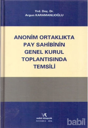 Picture of Anonim Ortaklıkta Pay Sahibinin Genel Kurul Toplantısında Temsili