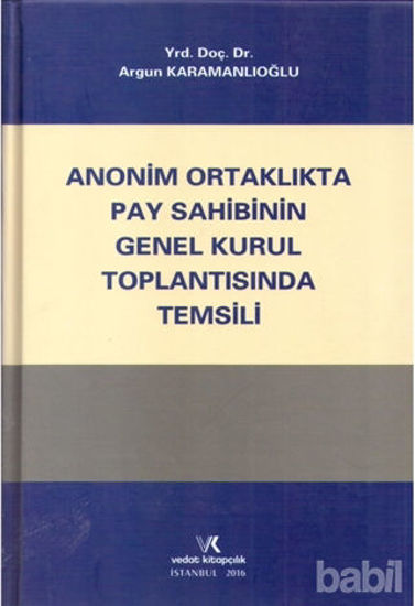 Picture of Anonim Ortaklıkta Pay Sahibinin Genel Kurul Toplantısında Temsili