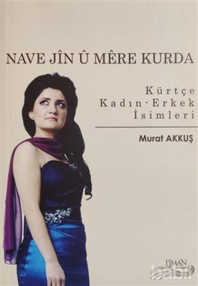 Picture of Nave Jin ü Mere Kurda - Kürtçe Kadın Erkek İsimleri