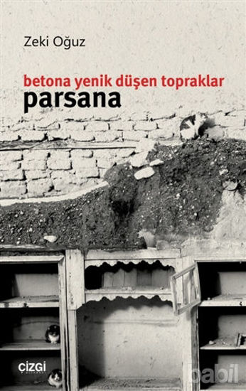 Picture of Betona Yenik Düşen Topraklar - Parsana