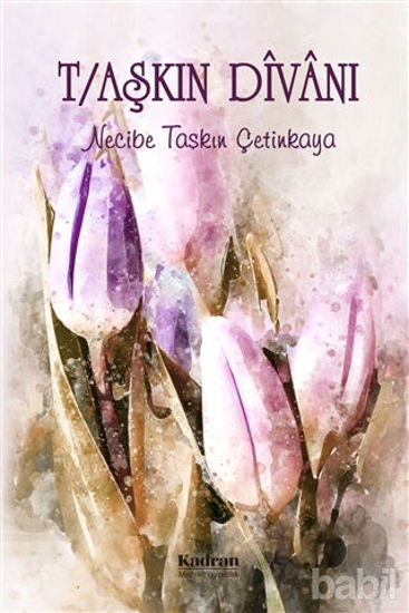 Picture of T/aşkın Divanı