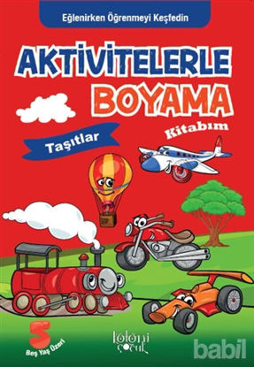 Picture of Aktivitelerle Boyama Kitabım - Taşıtlar