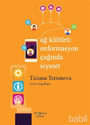 Picture of Ağ Kültürü Enformasyon Çağında Siyaset
