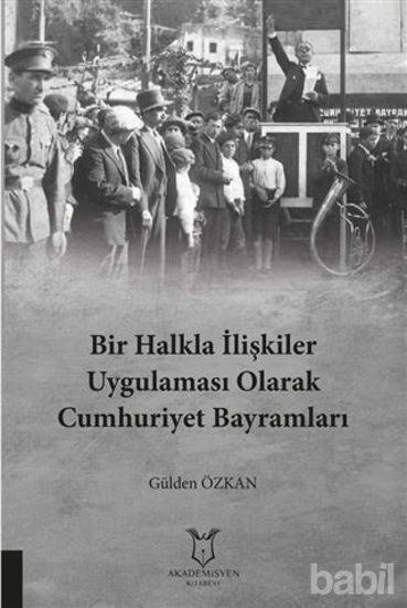 Picture of Bir Halkla İlişkiler Uygulaması Olarak Cumhuriyet Bayramları