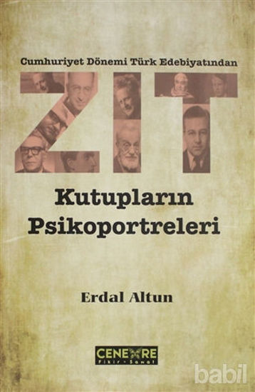 Picture of Cumhuriyet Dönemi Türk Edebiyatından Zıt Kutupların Psikoportreleri