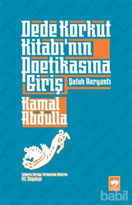 Picture of Dede Korkut Kitabı'nın Poetikasına Giriş