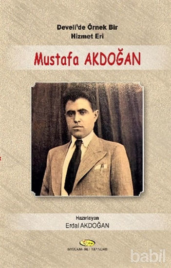 Picture of Develi'de Örnek Bir Hizmet Eri Mustafa Akdoğan