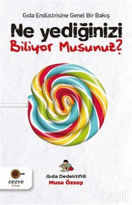 Picture of Ne Yediğinizi Biliyor Musunuz? - Gıda Endüstrisine Genel Bir Bakış