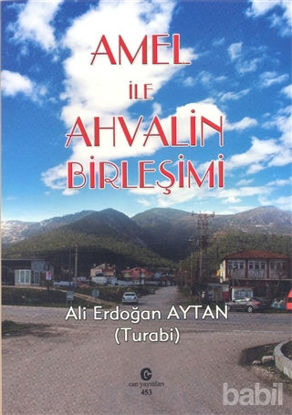 Picture of Amel ile Ahvalin Birleşimi