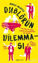 Picture of Dublörün Dilemması