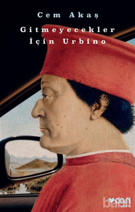 Picture of Gitmeyecekler İçin Urbino