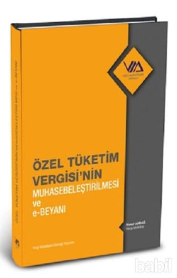 Picture of Özel Tüketim Vergisi'nin Muhasebeleştirilmesi ve E-Beyanı (Ciltli)