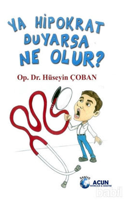 Picture of Ya Hipokrat Duyarsa Ne Olur?