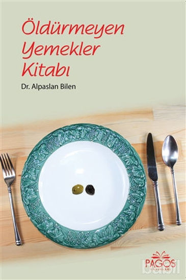 Picture of Öldürmeyen Yemekler Kitabı