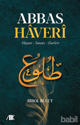 Picture of Abbas Haveri - Hayatı, Sanatı, Eserleri