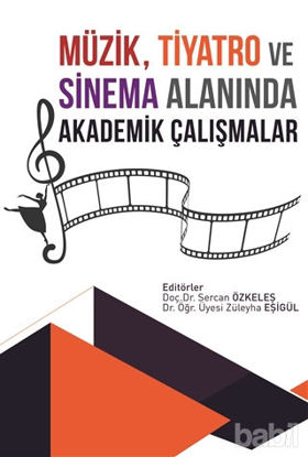 Picture of Müzik, Tiyatro ve Sinema Alanında Akademik Çalışmalar