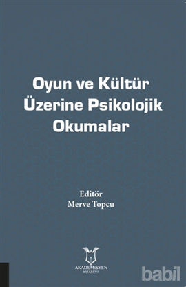 Picture of Oyun ve Kültür Üzerine Psikolojik Okumalar