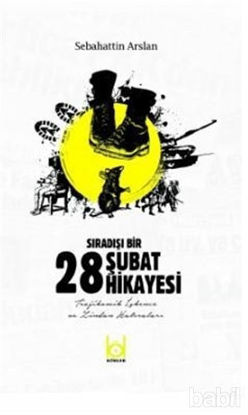 Picture of Sıradışı Bir 28 Şubat Hikayesi