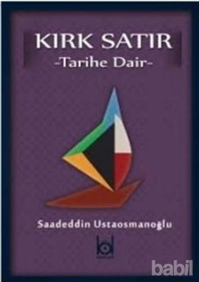 Picture of Kırk Satır - Tarihe Dair