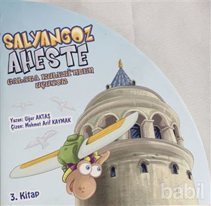 Picture of Salyangoz Aheste Galata Kulesi'nden Uçuyor 3. Kitap
