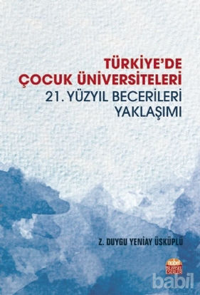 Picture of Türkiye'de Çocuk Üniversiteleri 21. Yüzyıl Becerileri Yaklaşımı