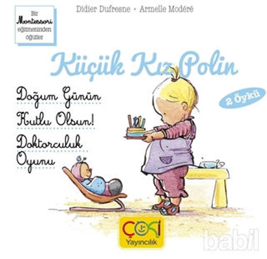 Picture of Küçük Kız Polin (Doğum Günün Kutlu Olsun! - Doktorculuk Oyunu 2 Öykü)