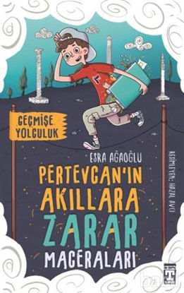 Picture of Pertevcan'ın Akıllara Zarar Maceraları - Geçmişe Yolculuk