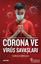 Picture of Corona ve Virüs Savaşları