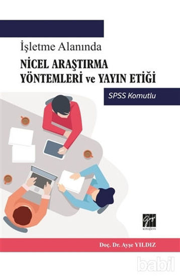Picture of İşletme Alanında Nicel Araştırma Yöntemleri ve Yayın Etiği