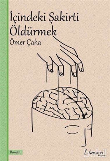 Picture of İçindeki Şakirti Öldürmek
