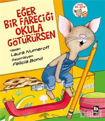 Picture of Eğer Bir Fareciği Okula Götürürsen