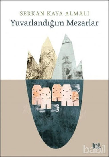 Picture of Yuvarlandığım Mezarlar