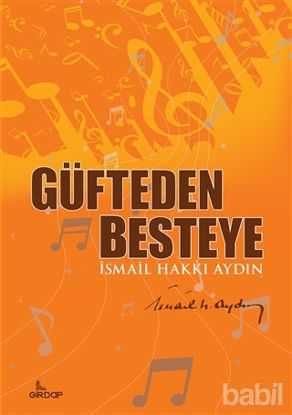 Picture of Güfteden Besteye