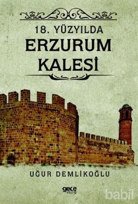 Picture of 18. Yüzyılda Erzurum Kalesi