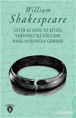 Picture of Yeter Ki Sonu İyi Bitsin Veronalı İki Asilzade Nasıl Hoşunuza Giderse