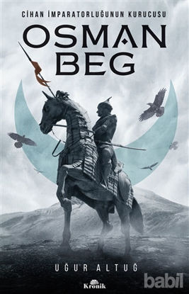 Picture of Cihan İmparatorluğunun Kurucusu Osman Beg